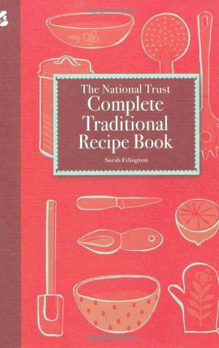 Complete traditional recipe book sarah edington