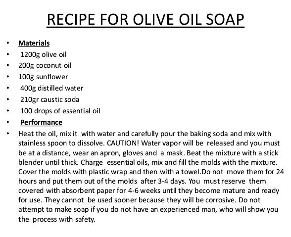Recipe for olive oil soap Recipe for olive oil soap
