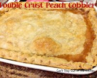 Recipe for 2 crust peach cobbler